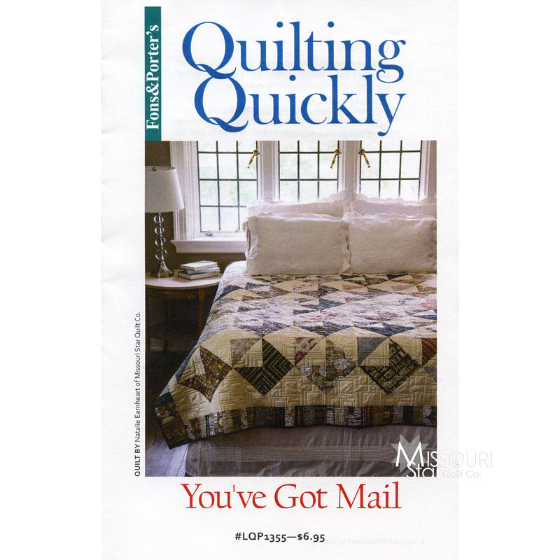 You ve Got Mail Pattern Fons Porter Missouri Star Quilt Co 