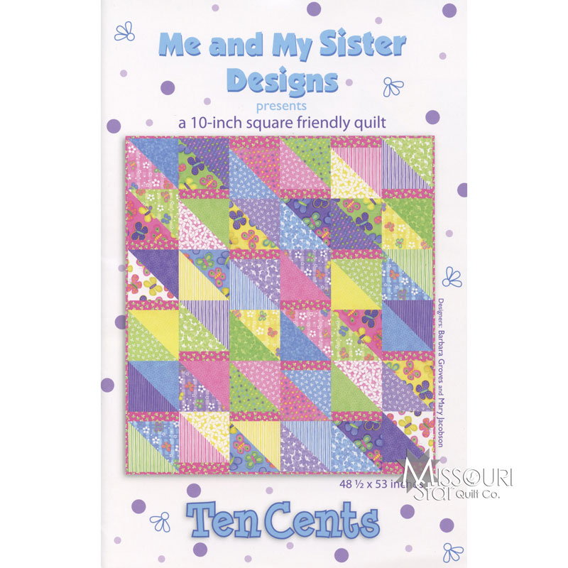 ten-cents-layer-cake-pattern-me-my-sister-me-and-my-sister-designs-missouri-star-quilt-co