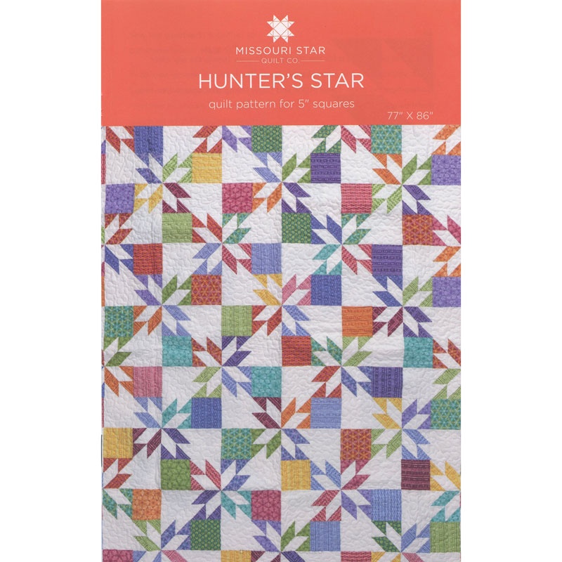 Hunter s Star Pattern by MSQC - MSQC - MSQC Missouri Star Quilt Co.
