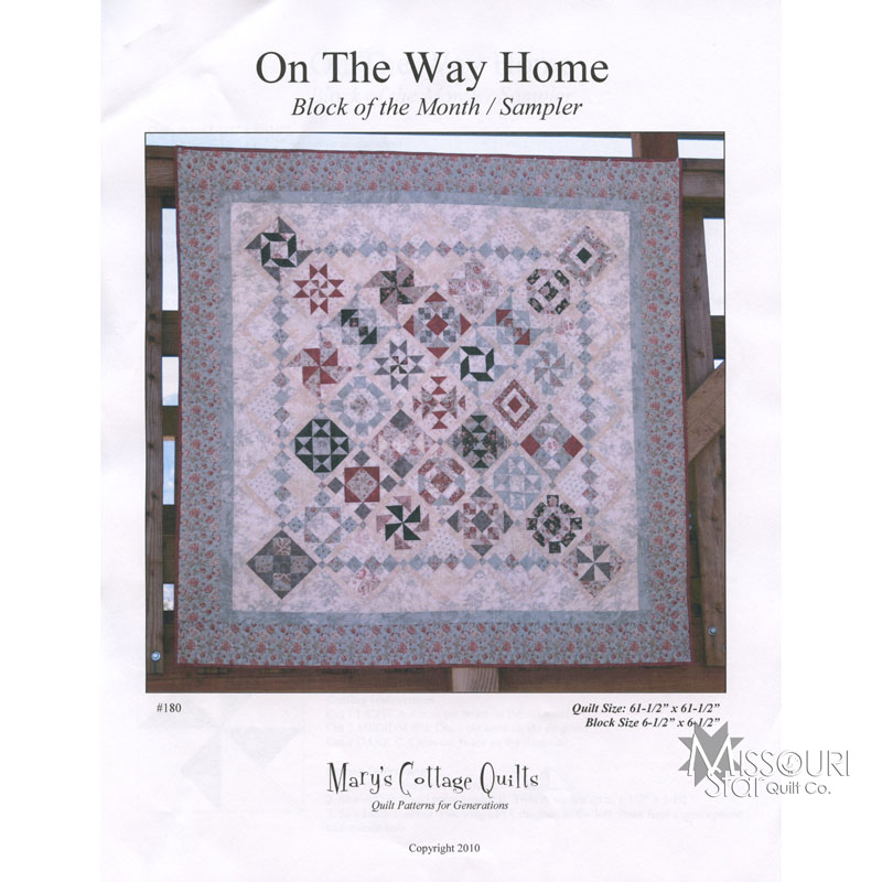 On The Way Home - Block of the Month / Sampler Quilt Pattern - Mary s Cottage Quilts Missouri ...