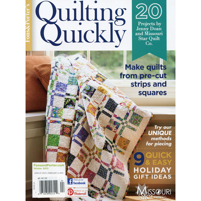 Quilting Quickly Bookazine Winter 2013 Fons & Porter — Missouri