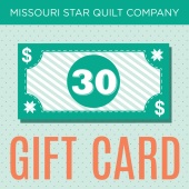 $30 Gift Certificate to the Missouri Star Quilt Company