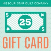 $25 Gift Certificate to the Missouri Star Quilt Company